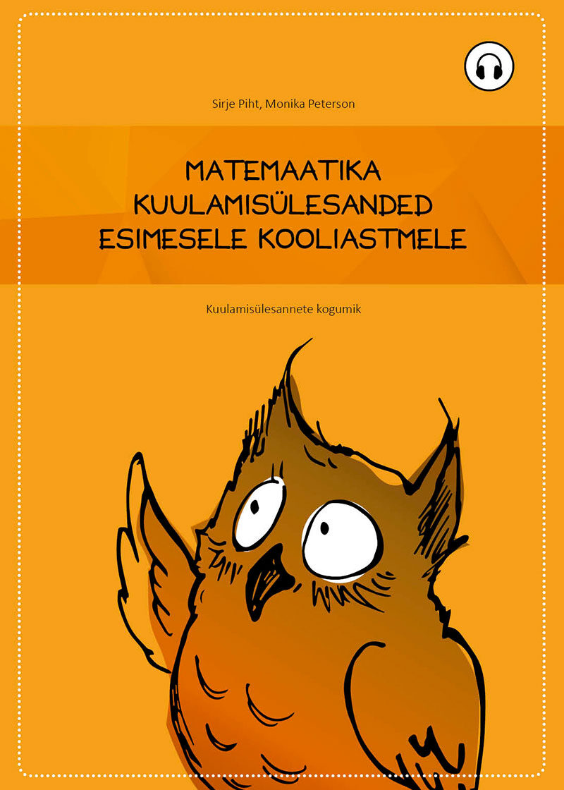 Matemaatika kuulamisülesanded esimesele kooliastmele, esikaas.