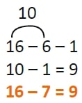 16 - 6 - 1. 10 - 1 = 9. 16 - 7 = 9