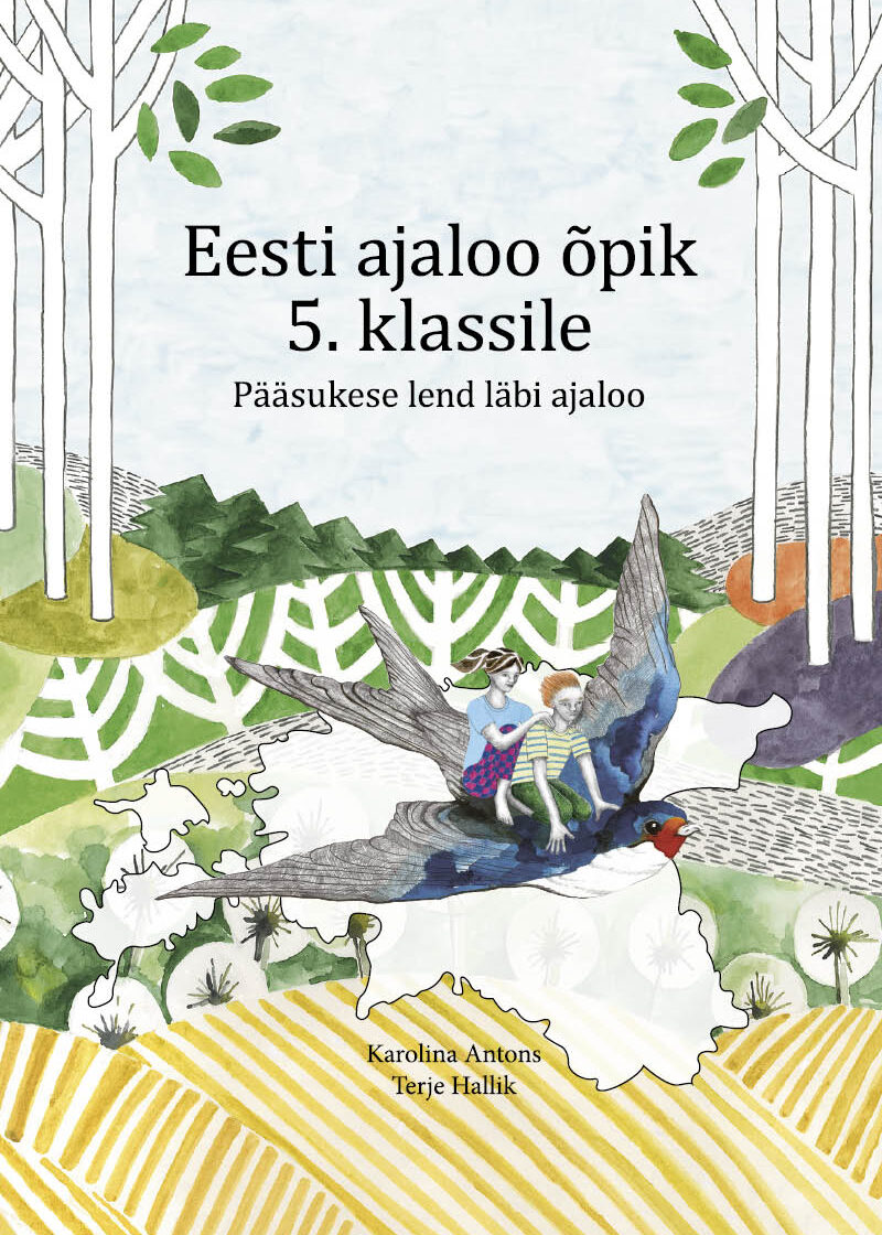 5. klassi ajalugu. Pääsukese lend läbi ajaloo