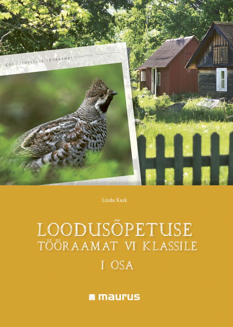 Loodusõpetuse tööraamat 6. klasile, 1. osa. Autor: Linda Kask.