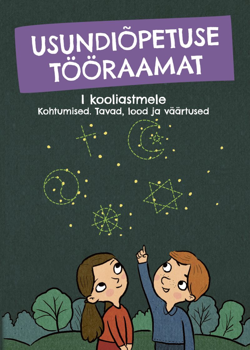 Kaanepilt. Usundiõpetuse tööraamat I kooliastmele. Autorid: Olga Schihalejev, Nete Tutsu, Helene Toivanen, Greete Palksaar, Aleksandra Sooniste, Elina Sildre